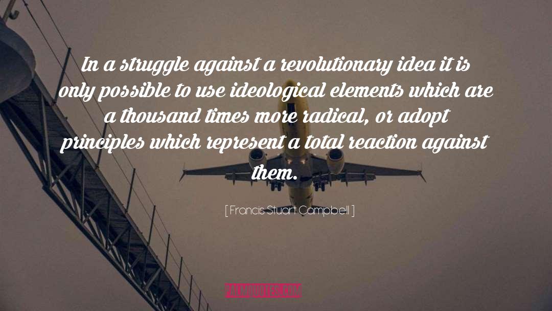 Revolution quotes by Francis Stuart Campbell