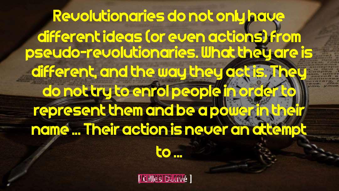 Revolutionaries quotes by Gilles Dauvé