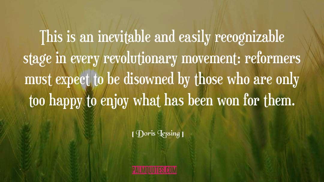 Revolutionary Movement quotes by Doris Lessing