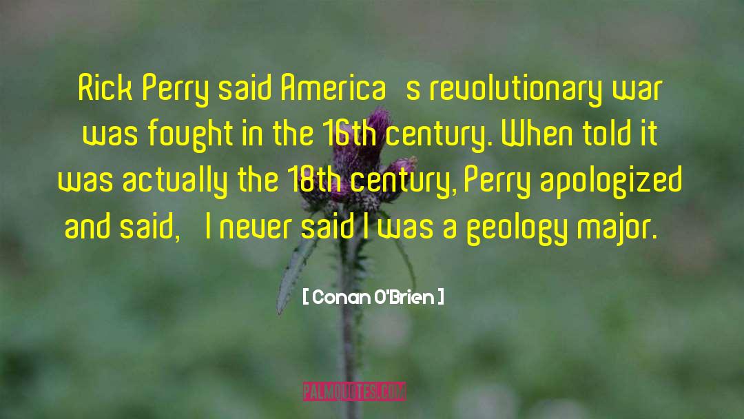 Revolutionary War quotes by Conan O'Brien