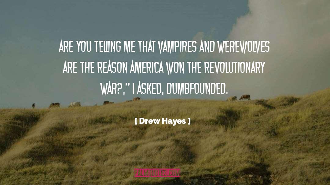 Revolutionary War quotes by Drew Hayes