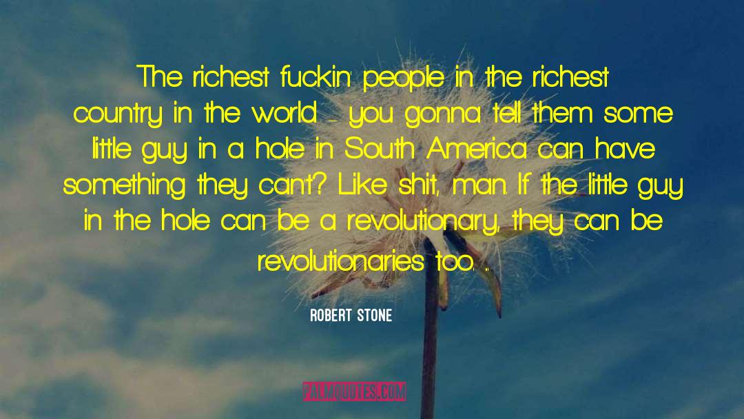 Revolutionary Workplace quotes by Robert Stone