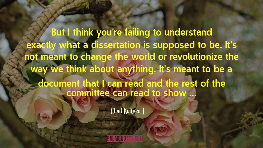 Revolutionize quotes by Chad Kultgen
