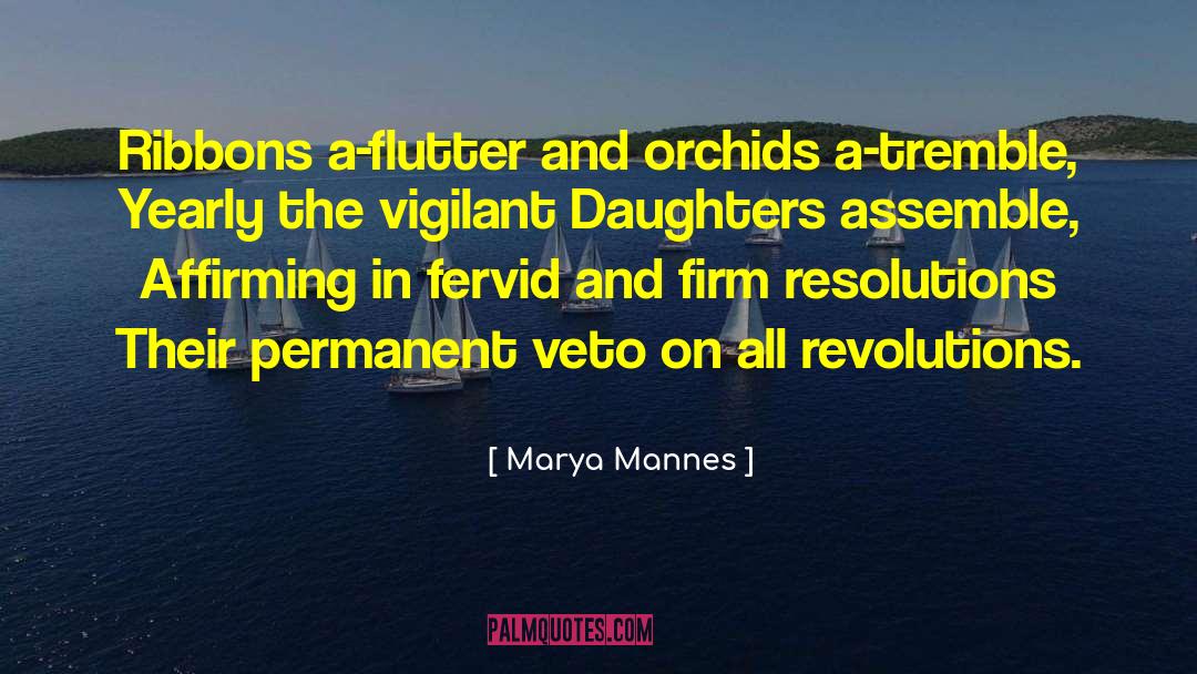 Revolutions quotes by Marya Mannes