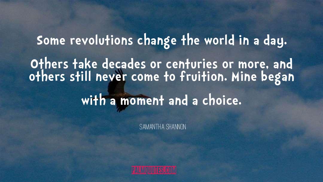 Revolutions quotes by Samantha Shannon