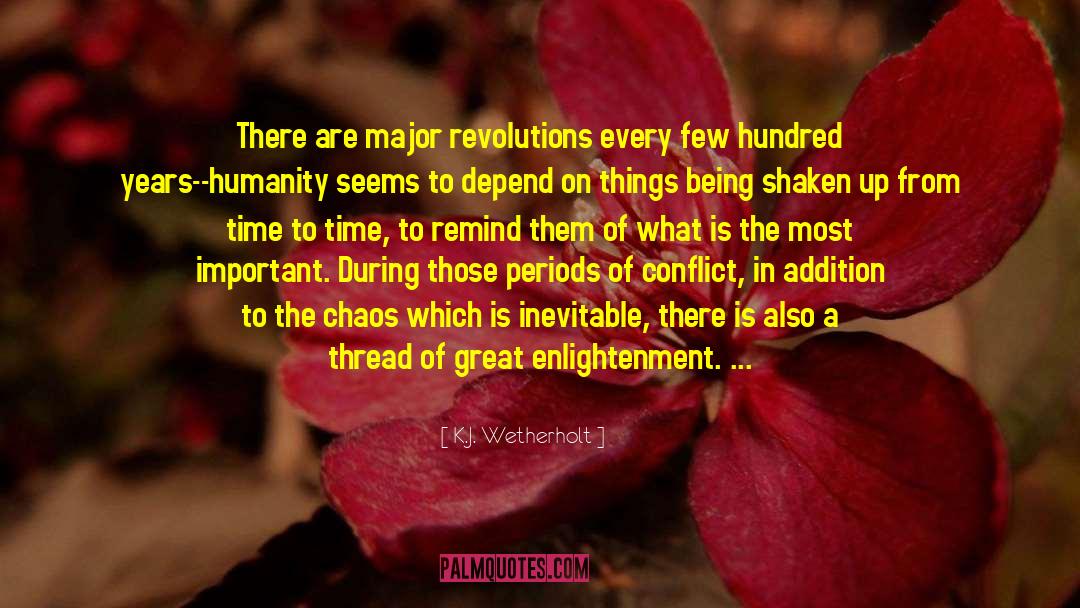Revolutions quotes by K.J. Wetherholt