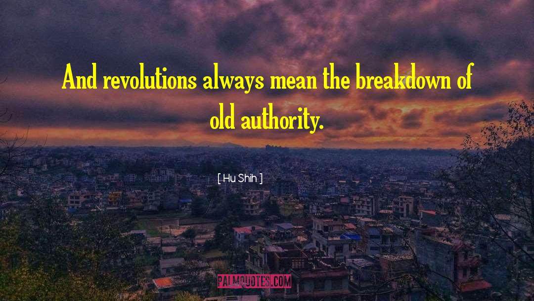 Revolutions quotes by Hu Shih