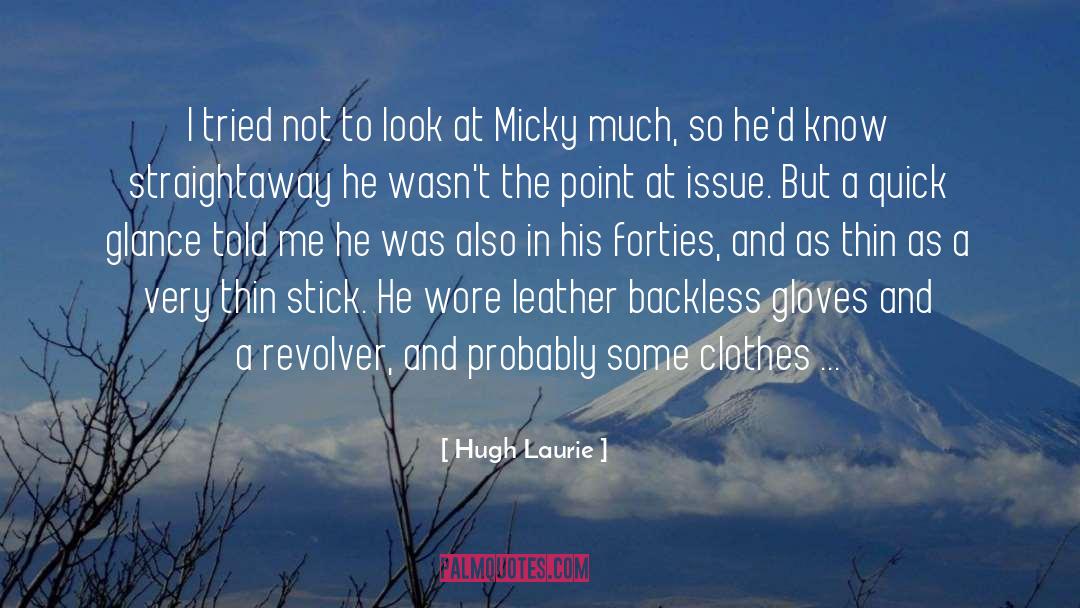 Revolver quotes by Hugh Laurie