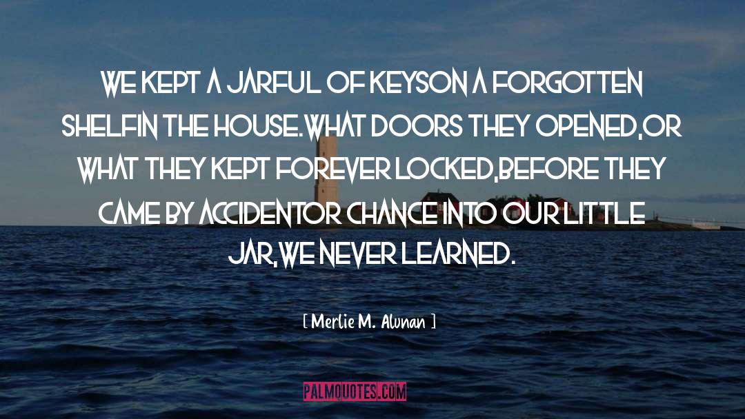 Revolving Doors quotes by Merlie M. Alunan