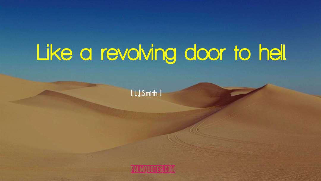 Revolving quotes by L.J.Smith
