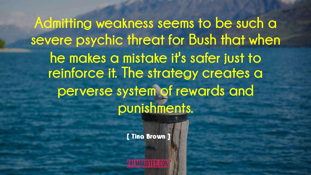 Reward And Punishment quotes by Tina Brown