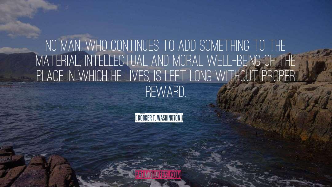 Reward quotes by Booker T. Washington