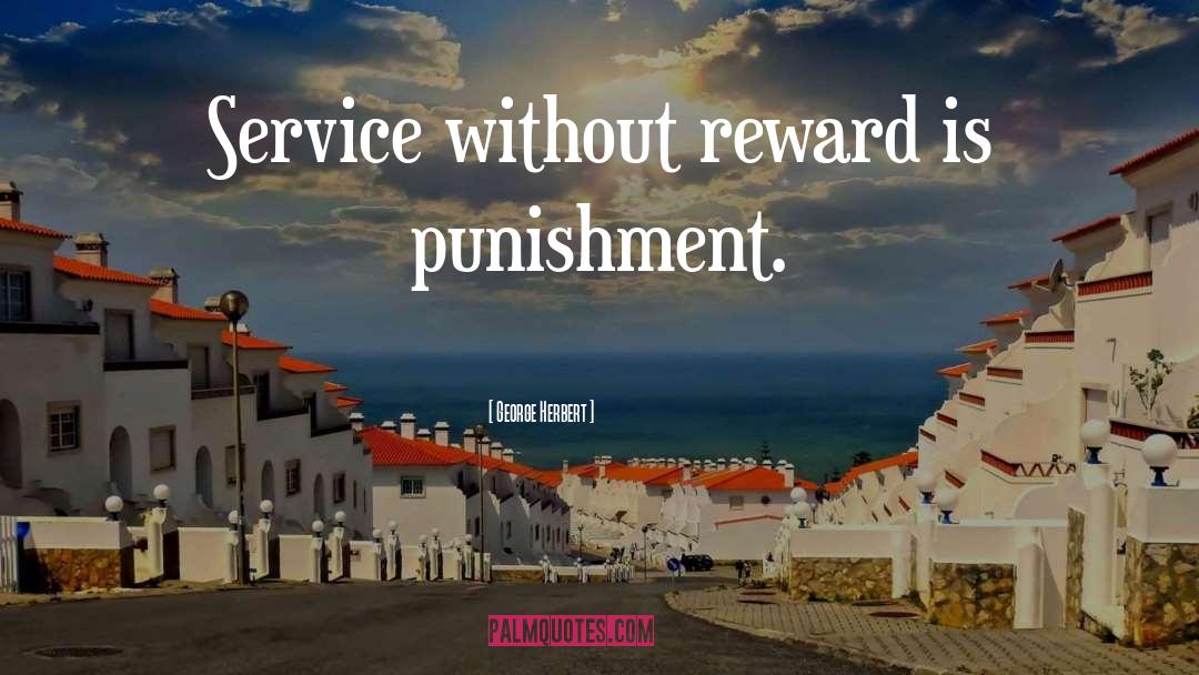 Reward quotes by George Herbert