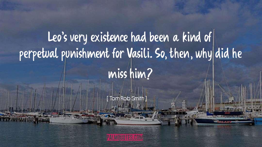 Reward Vs Punishment quotes by Tom Rob Smith