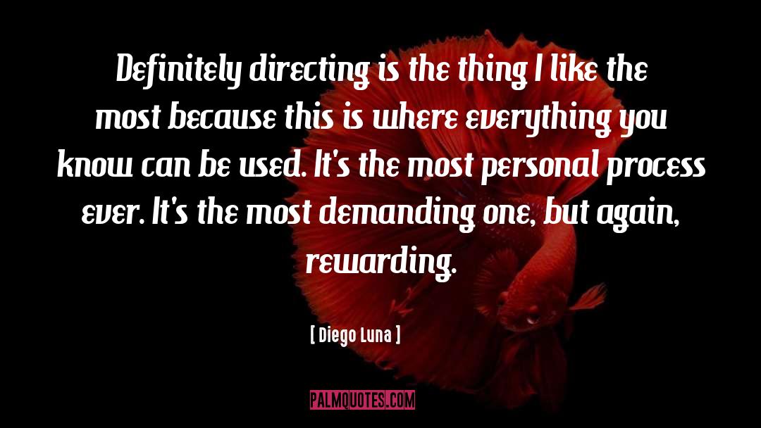 Rewarding quotes by Diego Luna