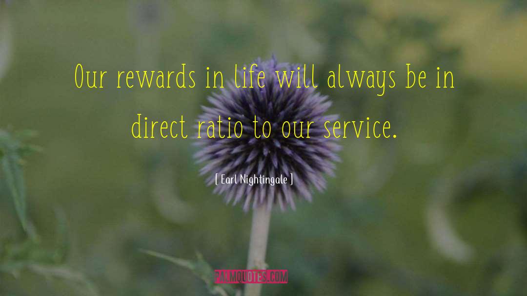 Rewards In Life quotes by Earl Nightingale