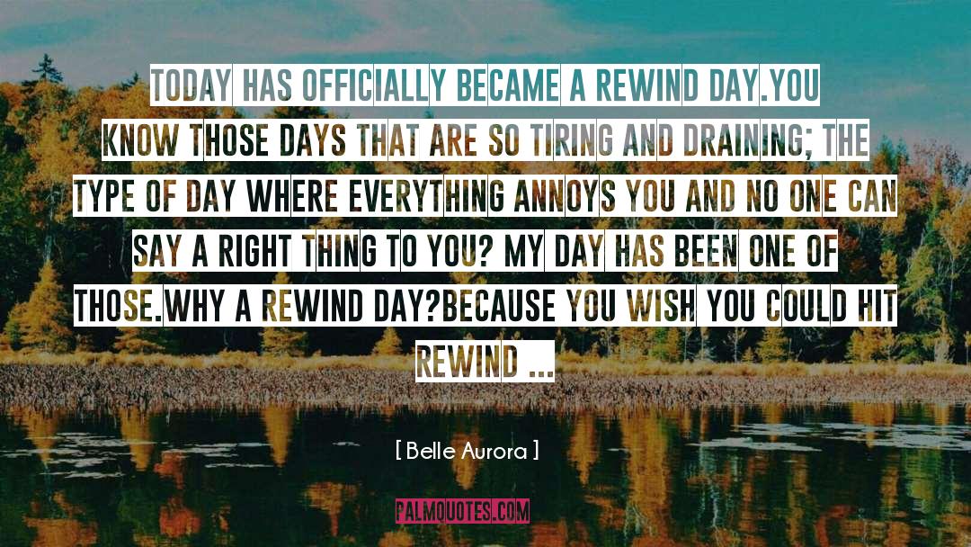 Rewind quotes by Belle Aurora