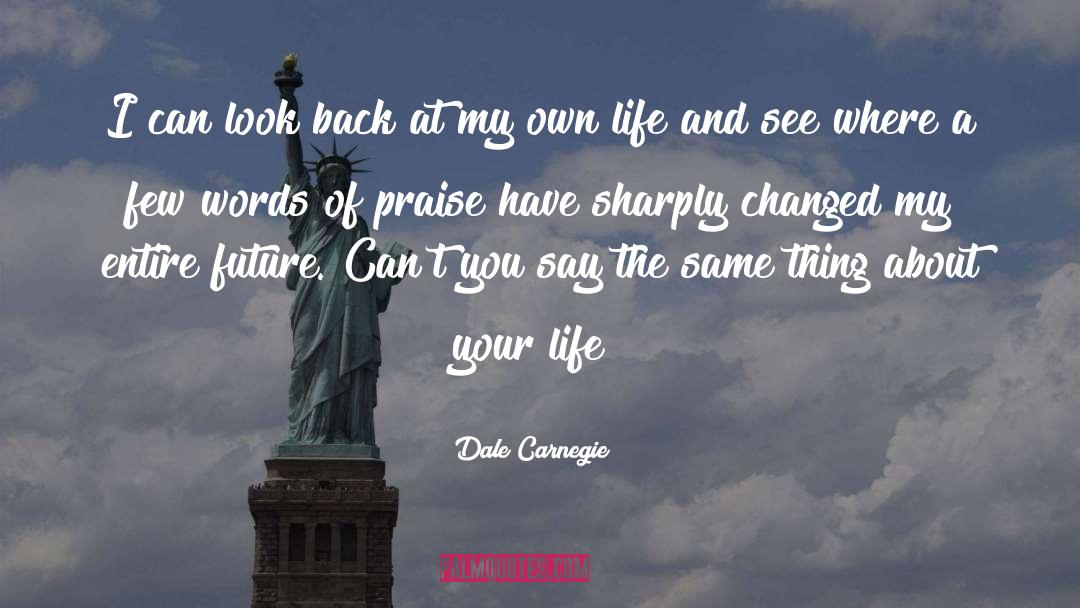 Rewind Your Life quotes by Dale Carnegie