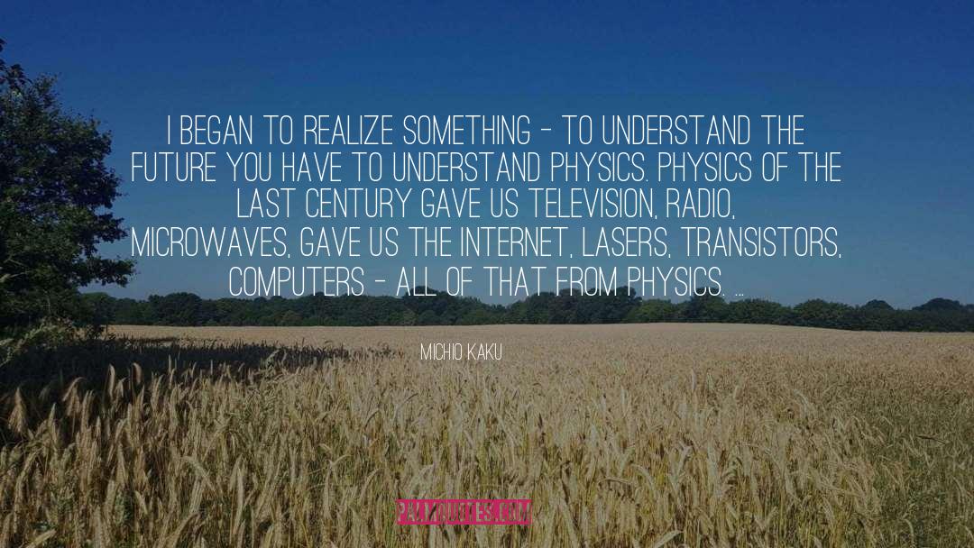 Rewindable Radio quotes by Michio Kaku