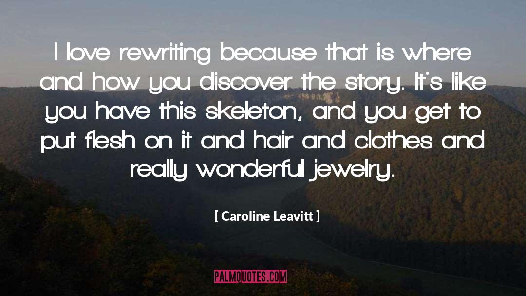 Rewriting quotes by Caroline Leavitt