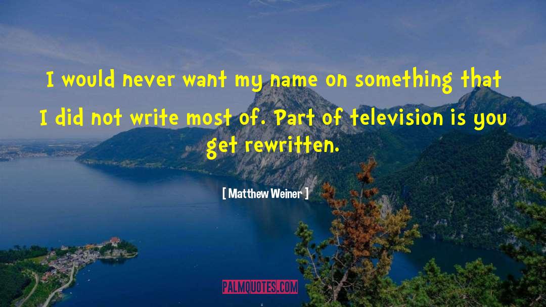 Rewritten quotes by Matthew Weiner