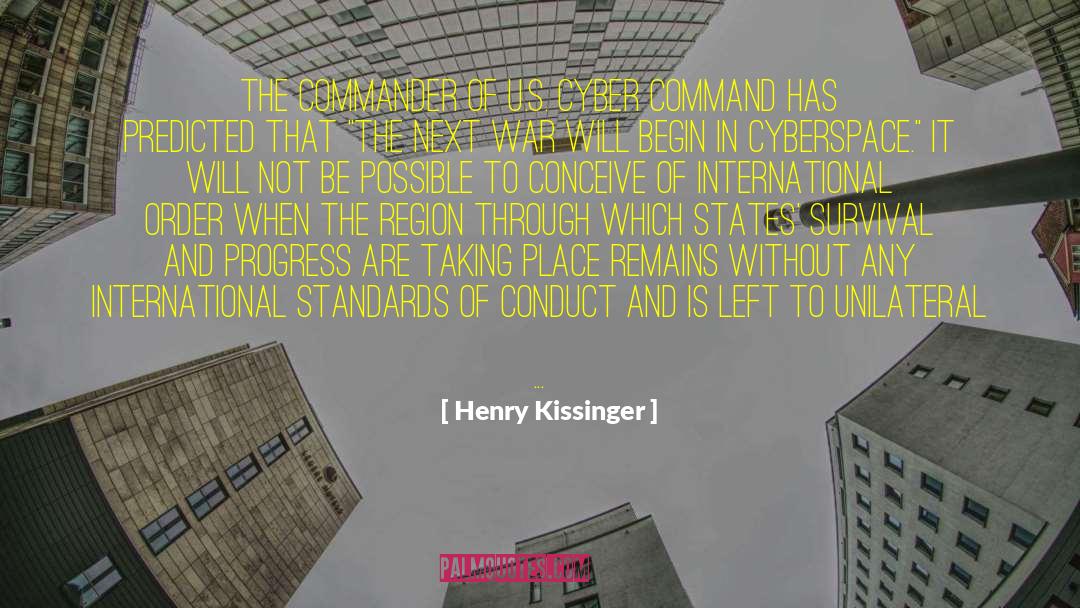 Reynosa International Bridge quotes by Henry Kissinger