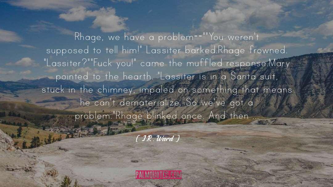 Rhage And Tohrment quotes by J.R. Ward