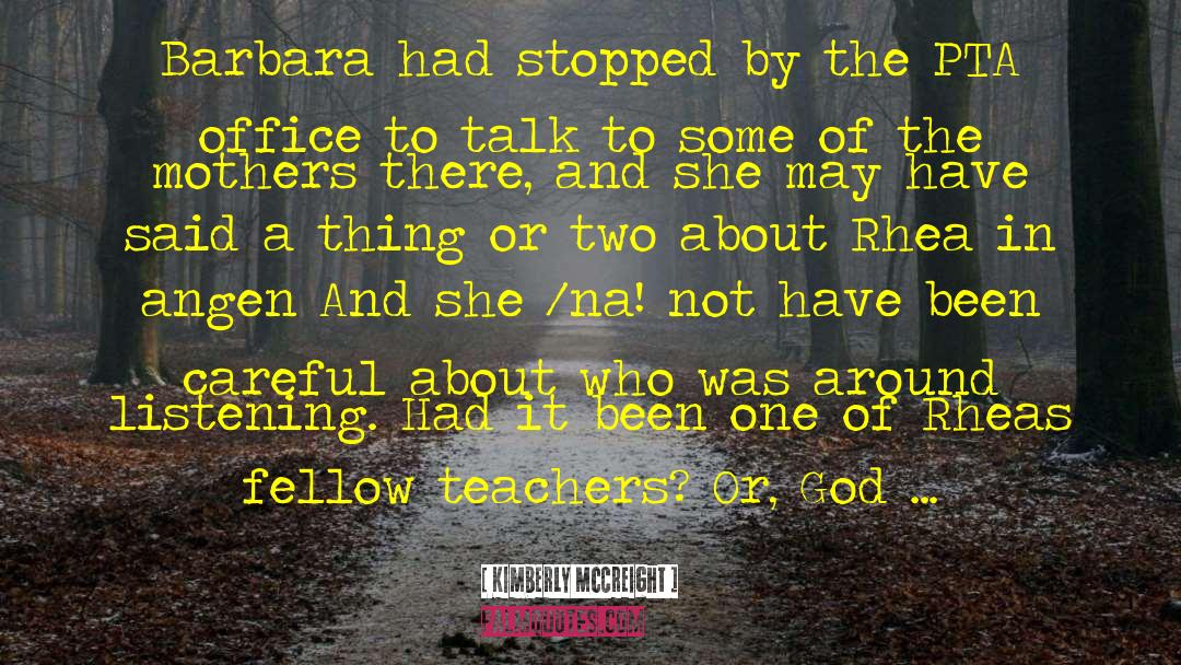Rhea quotes by Kimberly McCreight