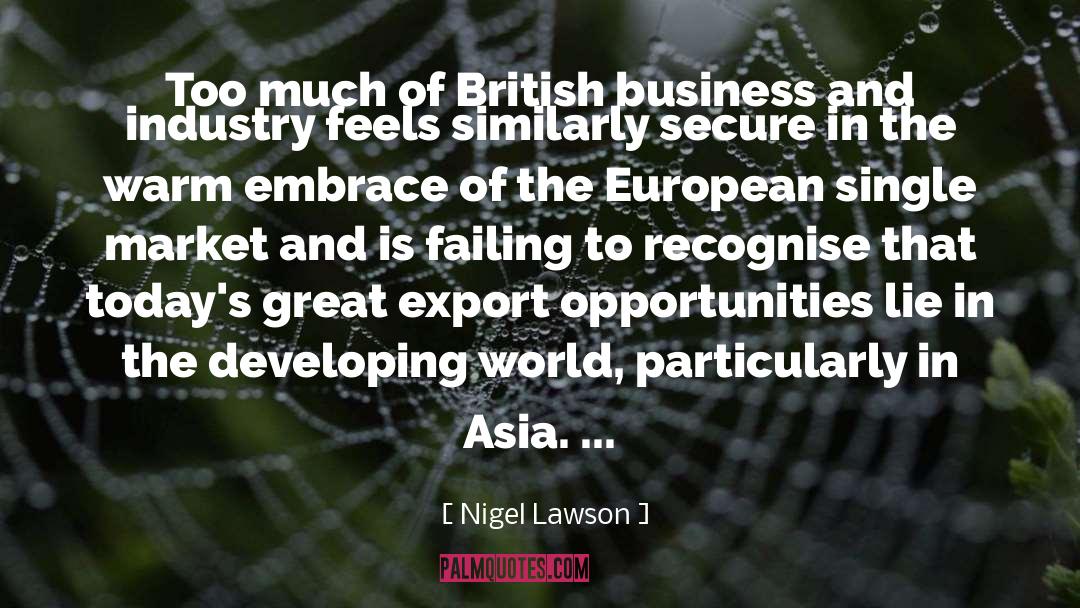 Rhenen Industry quotes by Nigel Lawson