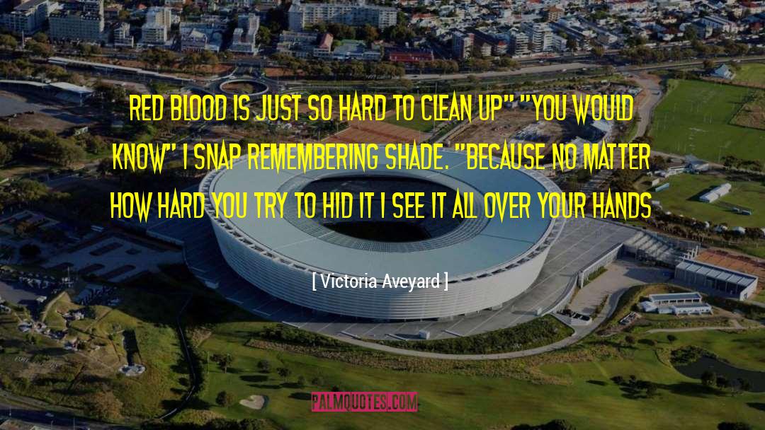 Rhesus Blood quotes by Victoria Aveyard
