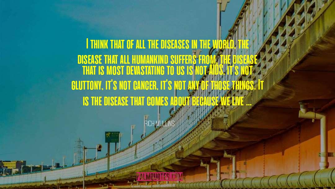 Rheumatoid Disease quotes by Rich Mullins
