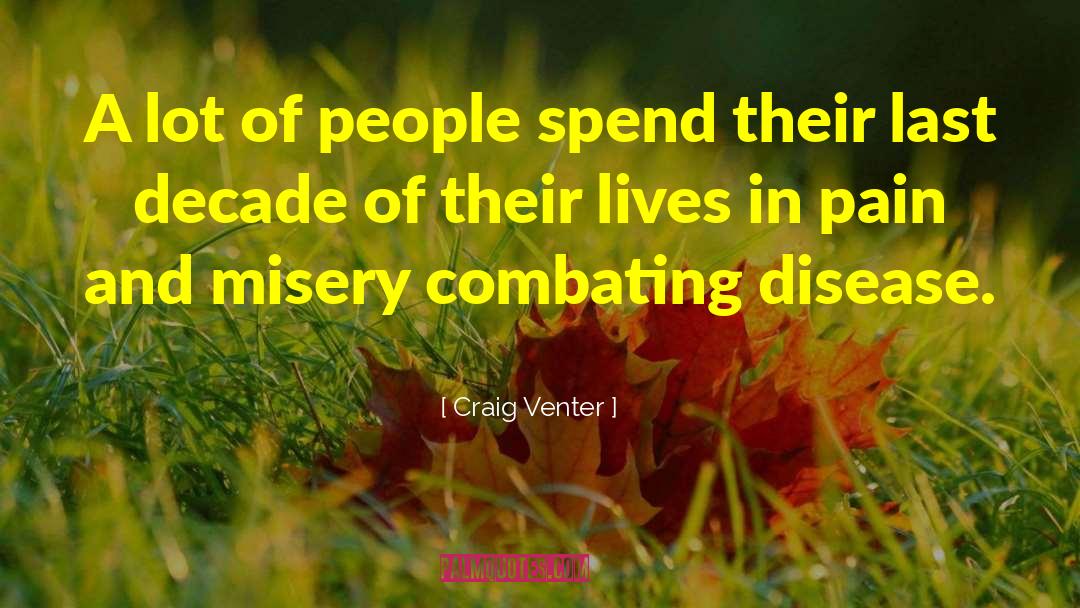 Rheumatoid Disease quotes by Craig Venter