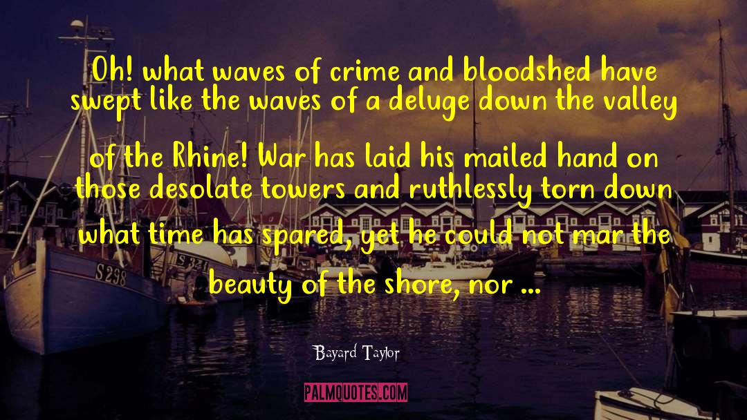 Rhine Ellery quotes by Bayard Taylor