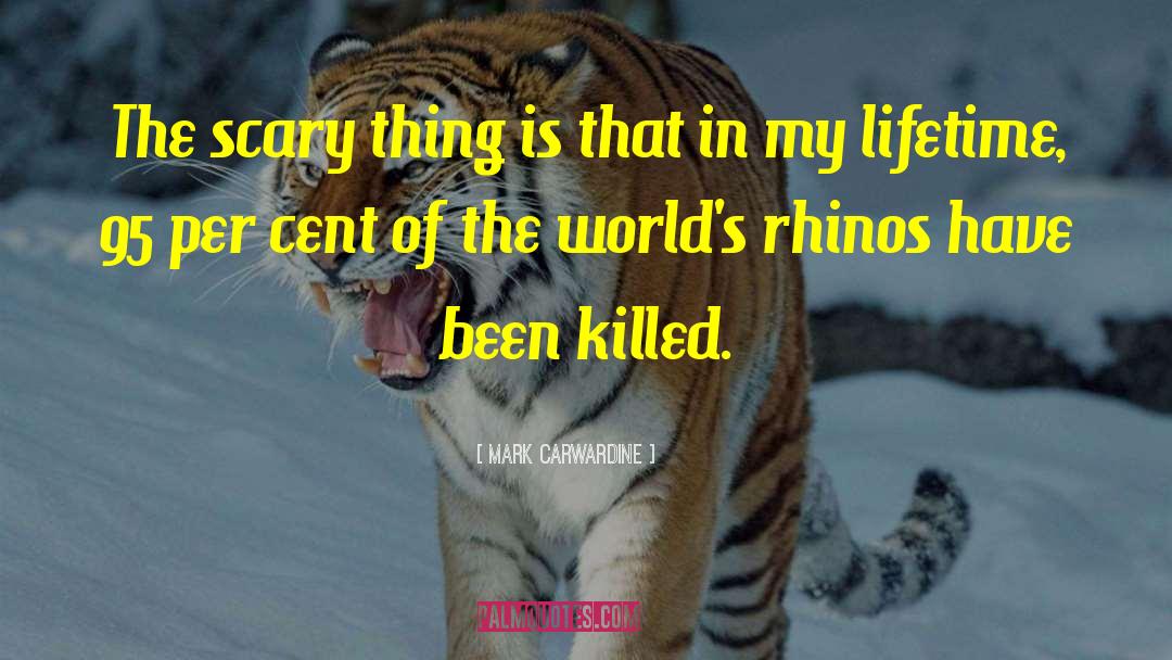 Rhinos quotes by Mark Carwardine