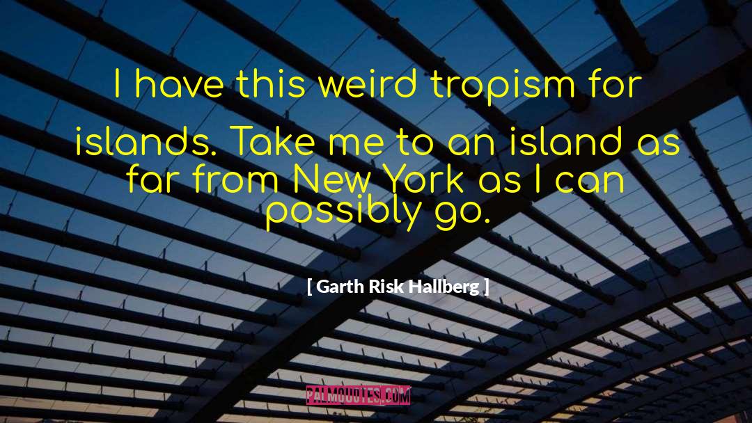 Rhode Island quotes by Garth Risk Hallberg