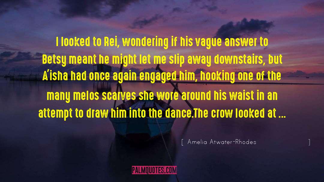 Rhodes quotes by Amelia Atwater-Rhodes