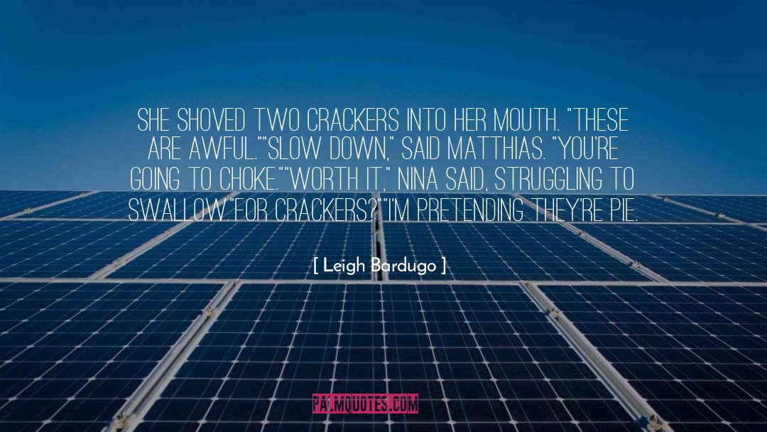 Rhubarb Pie quotes by Leigh Bardugo