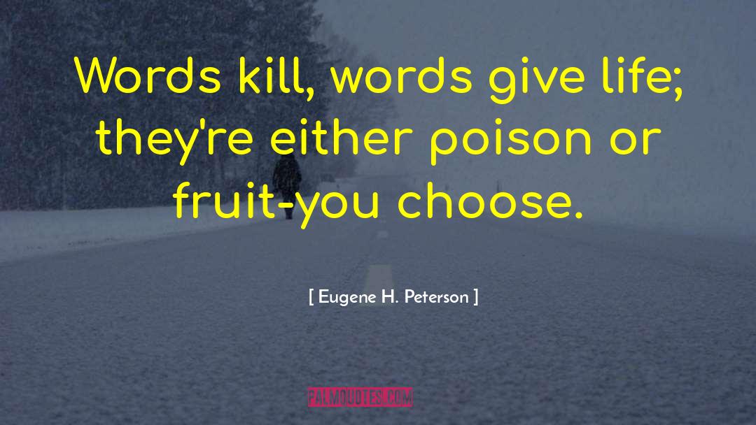 Rhymeless Words quotes by Eugene H. Peterson