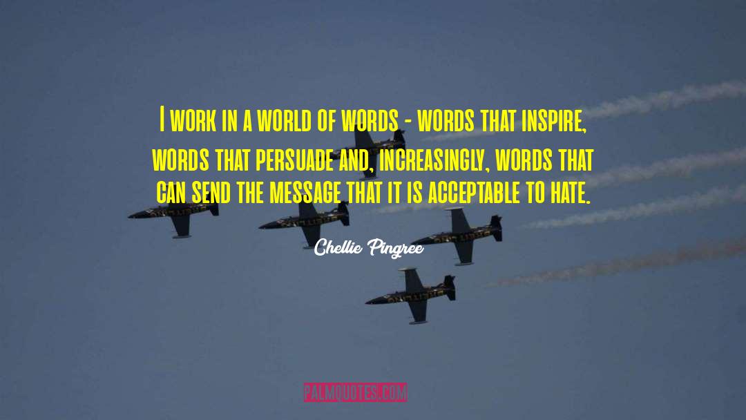 Rhymeless Words quotes by Chellie Pingree