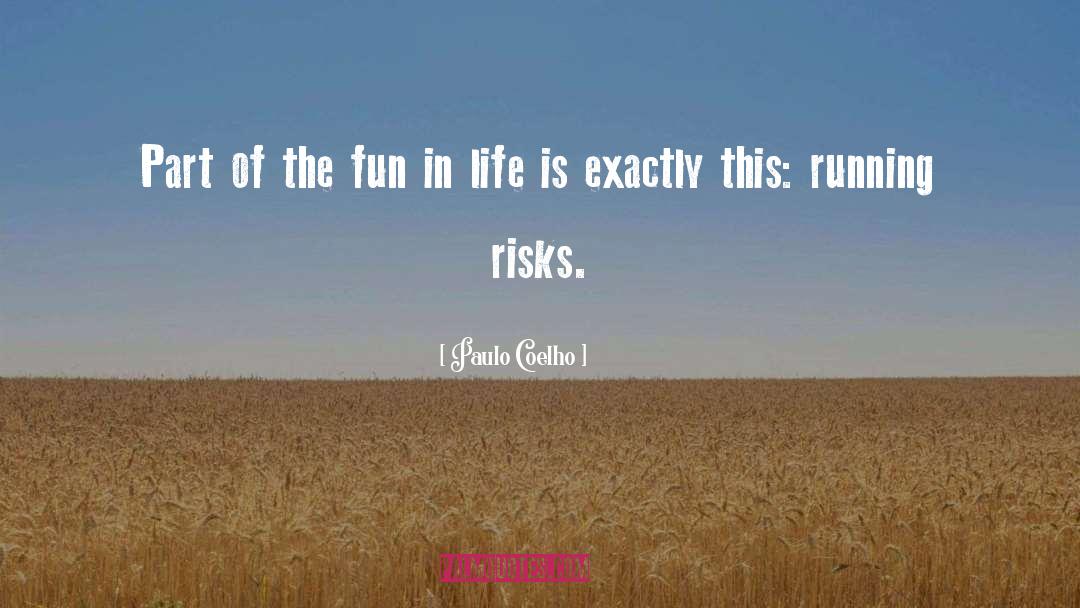 Rhyming Is Fun quotes by Paulo Coelho