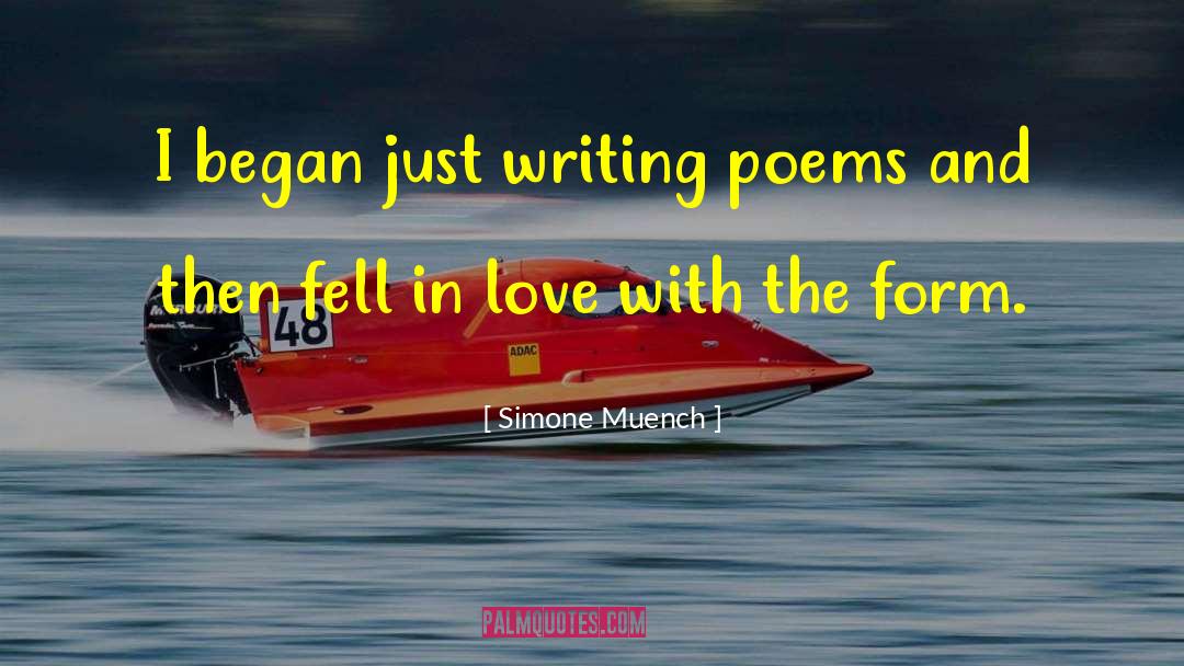 Rhyming Poems quotes by Simone Muench