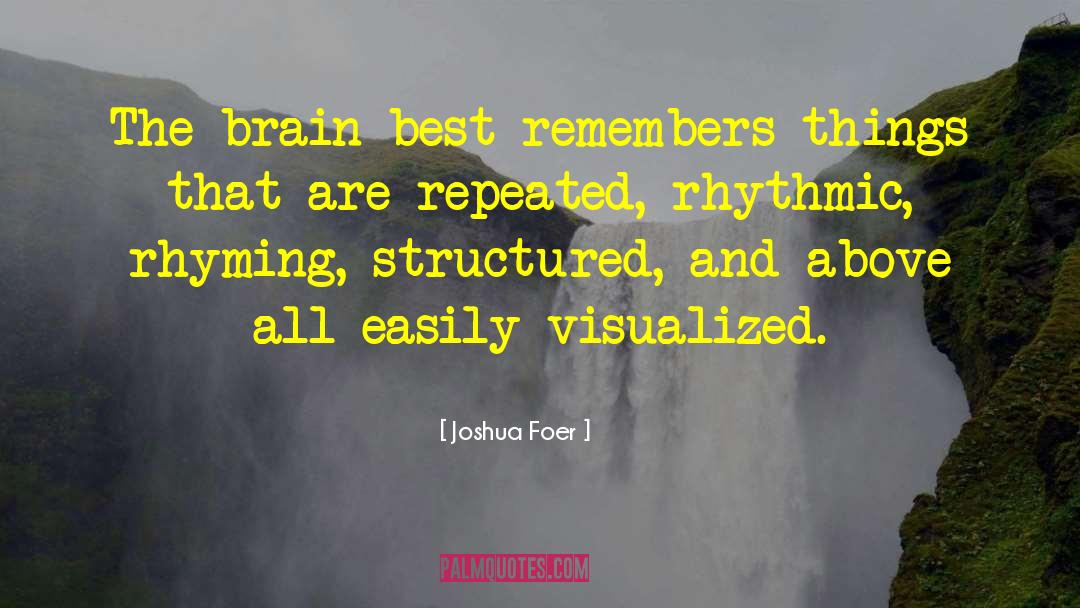 Rhyming quotes by Joshua Foer