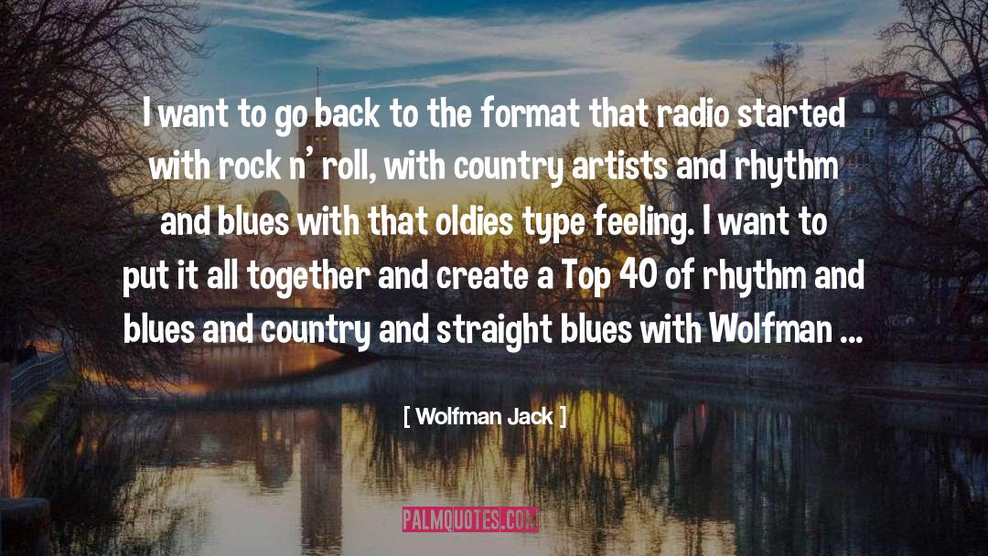 Rhythm And Blues quotes by Wolfman Jack