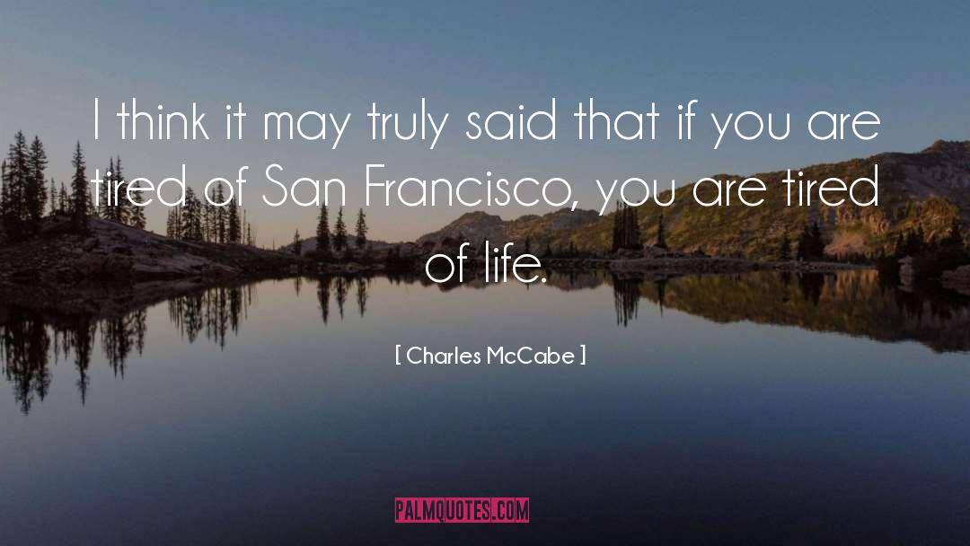 Rhythm Of Life quotes by Charles McCabe