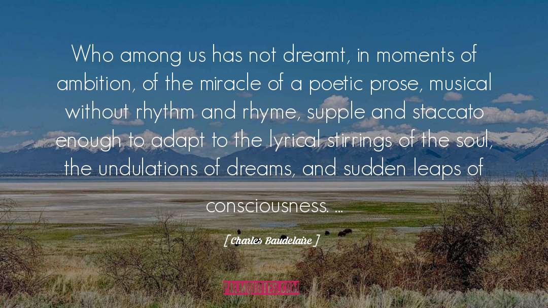 Rhythm Of Living quotes by Charles Baudelaire