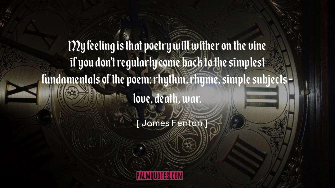 Rhythm quotes by James Fenton