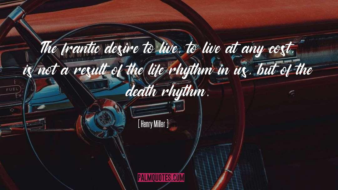 Rhythm quotes by Henry Miller