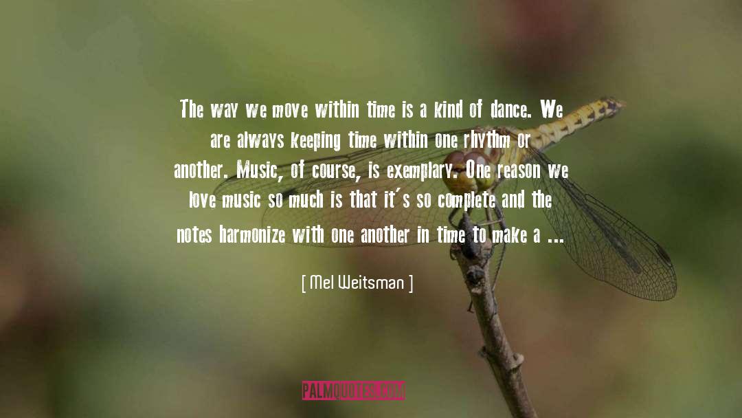 Rhythms quotes by Mel Weitsman