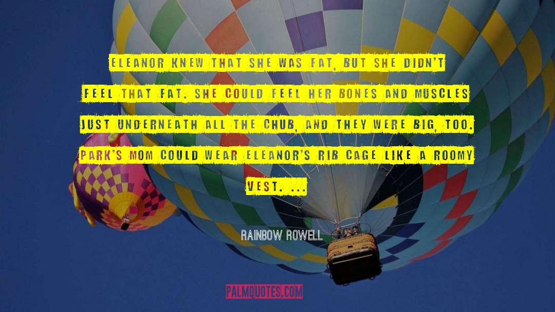 Rib Cage quotes by Rainbow Rowell