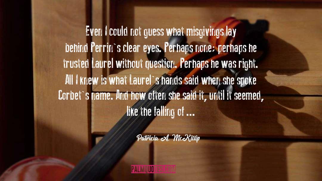 Ribbons quotes by Patricia A. McKillip
